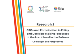 CSOs and Participation in Policy and Decision-Making Processes at the Local Level in the Balkans - Challenges and Perspectives